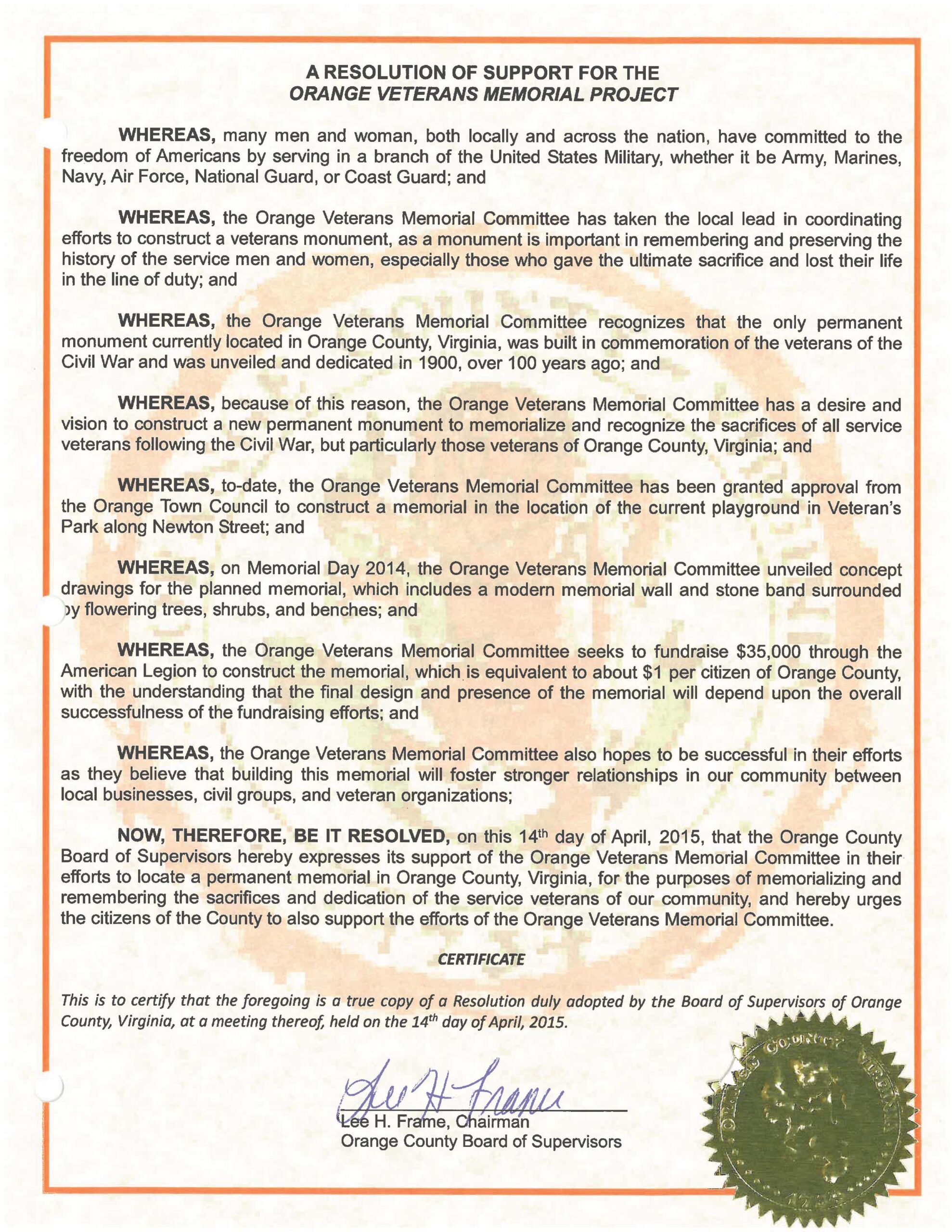 April 14, 2015 – County of Orange, Virginia, Board of Supervisors shares a resolution to support the Orange Veterans Memorial Project.